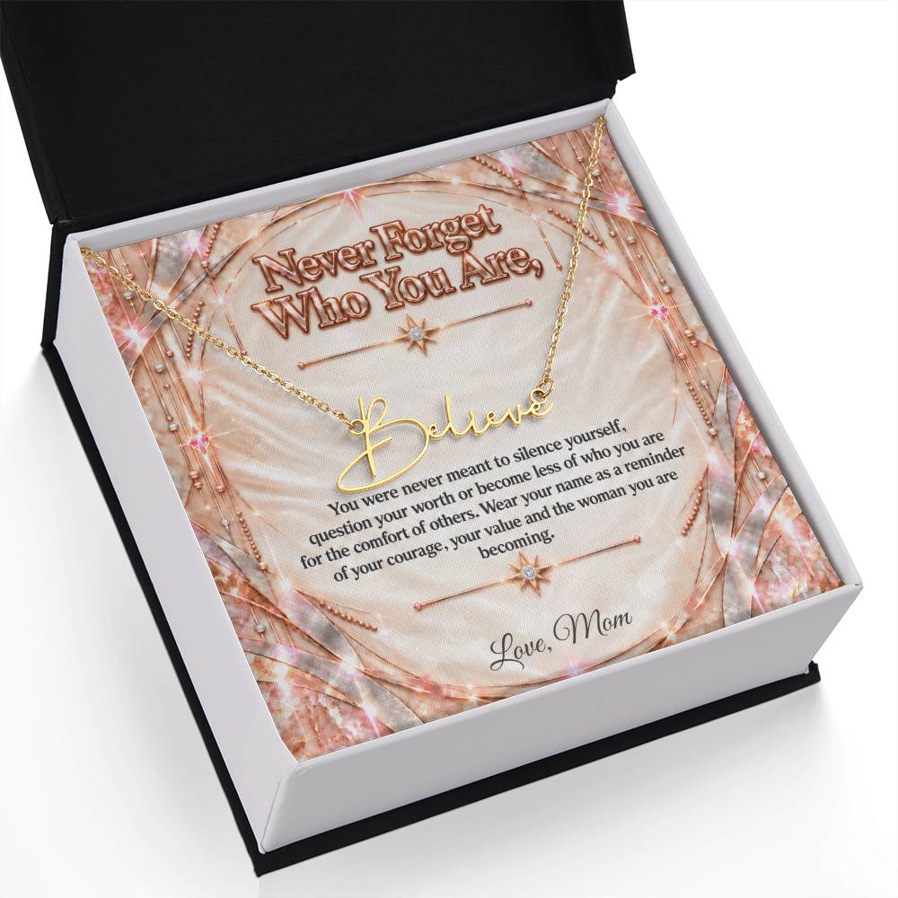 Signature Strength | Name Necklace | Never Forget Who You Are | Ivory Rose Gold Luxe | Love, Mom