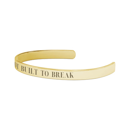 “I Was Not Built To Break”