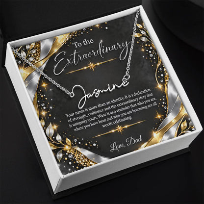 Signature Strength | Name Necklace | Extraordinary You | Noir Luxe | Love, Dad