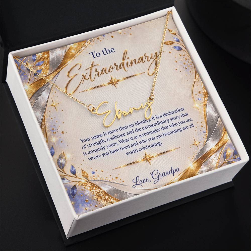 Signature Strength | Name Necklace | Extraordinary You | Gilded Luxe | Love, Grandpa