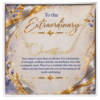 Signature Strength | Name Necklace | Extraordinary You | Gilded Luxe | Custom Closing