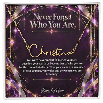 Signature Strength | Name Necklace | Never Forget Who You Are | Plum Luxe | Love, Mom