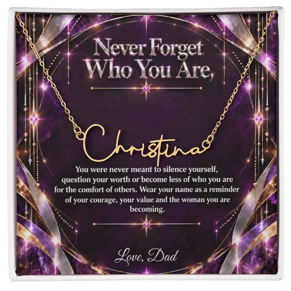 Signature Strength | Name Necklace | Never Forget Who You Are | Plum Luxe | Love, Dad