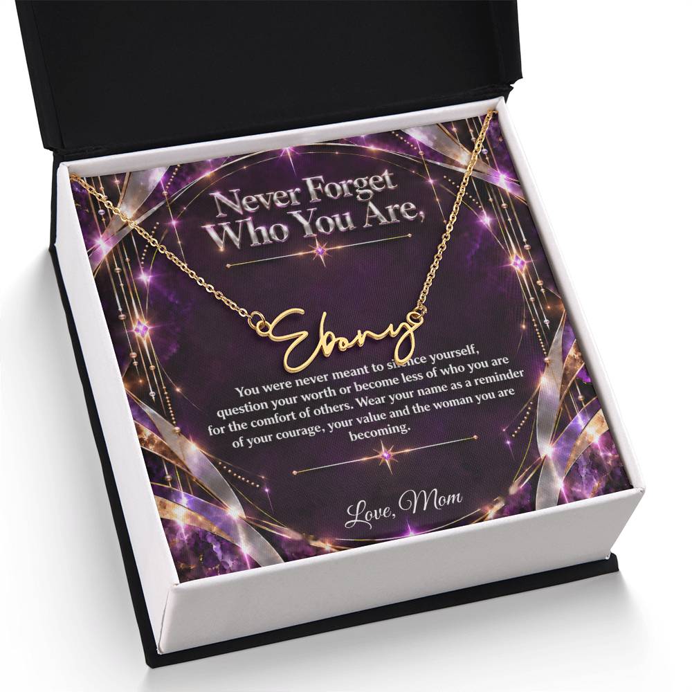 Signature Strength | Name Necklace | Never Forget Who You Are | Plum Luxe | Love, Mom