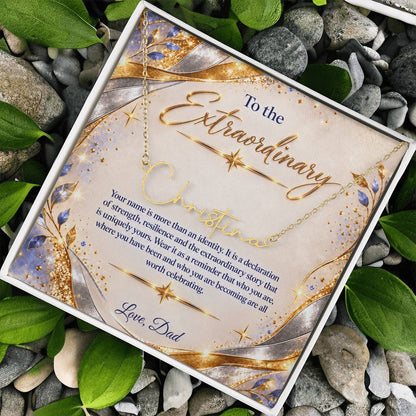Signature Strength | Name Necklace | Extraordinary You | Gilded Luxe | Love, Dad