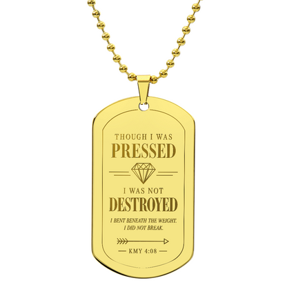 Pressed not Destroyed | Warrior Dog Tag Necklace