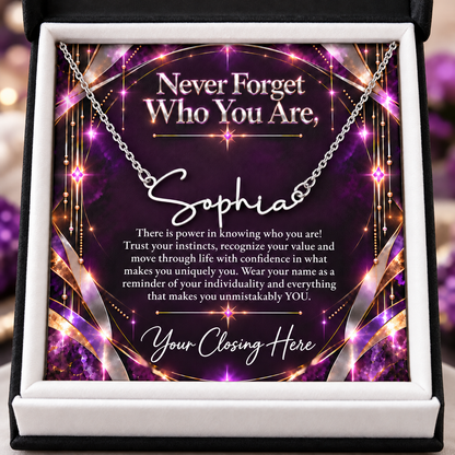 Never Forget Who You Are Plum Luxe name necklace